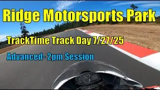 TrackTime Track Day @ The Ridge Motorsports Park - 7/27/25 Advanced 2pm Session