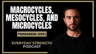 Macrocycles, Mesocycles, and Microcycles Explained