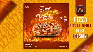 Pizza Social Media Post Design || Adobe Illustrator || Creative Graphic