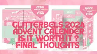 Glitterbels 2024 Advent Calendar - My Thoughts and Opinions