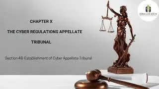 CHAPTER X THE CYBER REGULATIONS APPELLATE TRIBUNAL