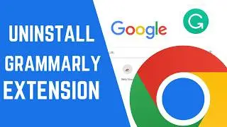 How To Uninstall Grammarly Extension On Chrome Browser