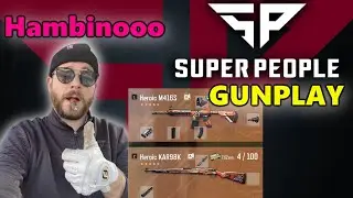 SUPER PEOPLE GUNPLAY - Heroic M416S + Heroic Kar98k - HAMBINOOO & Alisa - DUO