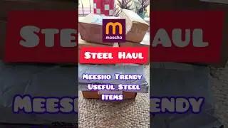 Steel Haul ! Meesho Trendy Useful Steel Items Finds #meesho #shorts #steelitems #unboxing