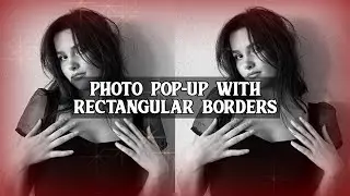 photo pop-up with rectangle borders - tutorial