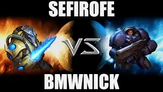 [BKT]Sefirofe (P) VS bmwNick (T) -- Starcraft 2 [LAGTV]