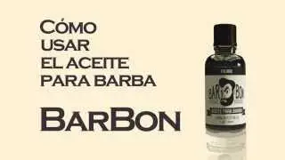 C&oacute;mo usar el aceite para barba BarBon!!