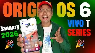 📢 Vivo T Series Origin OS 6 Update | January 2026 Eligible Device List 🔥