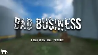 Roblox Bad business 1.6 gameplay part 1