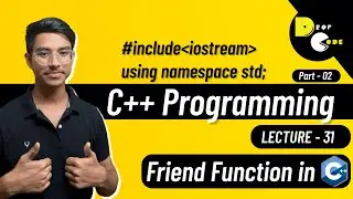 Friend Function in C++ | Part - 02 | in Hindi | VsCode
