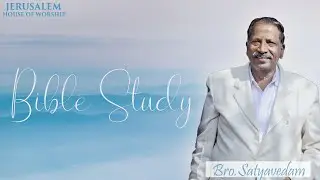 BIBLE STUDY LIVE  @JERUSALEM HOUSE OF WORSHIP