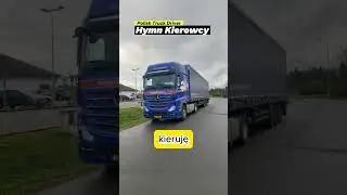 Polish Truck Driver - Hymn kierowcy