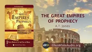 GEP-02 &ndash; From Evil Merodach to Belshazzar (The Great Empires of Prophecy)