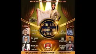 Kingdom Revelation International Ministries - Ordination & Installation Service