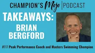 Just the Takeaways: Brian Bergford