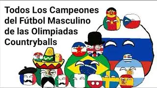Todos los Campeones del F&uacute;tbol en Olimpiadas - Countryballs