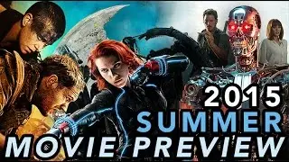 The 2015 Summer Movie Preview