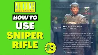 Aliens Dark Descent How to Use Sniper Rifle