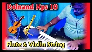 Best Flute & Violin String in Roland xps 10 || Indian Free Tones and Free loops for Roland XPS-10 🔥