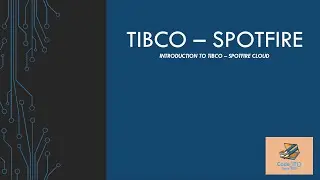 Tibco Spotfire Introduction for Beginners