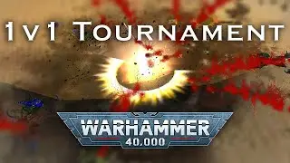 Warhammer 40,000 | 1v1 Tournament: Neo &bull; Davy &bull; Elijah &bull; PRIDE_net &bull; Warkl [Dawn of War - Soulstorm]