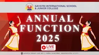 Annual Function 2025 | Gayatri English Medium School & Jr. College, Moshi, Pune | LIVE