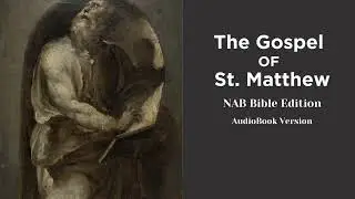 The Gospel of St. Matthew (NAB Audiobook)
