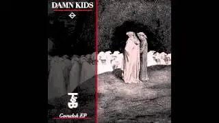 Damn Kids - Jamana