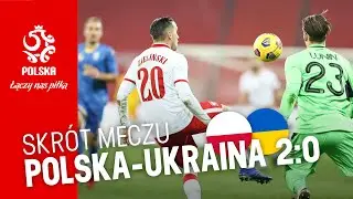 OBSZERNY SKRÓT meczu POLSKA – UKRAINA (2:0)