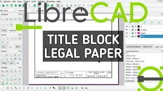 LibreCAD: How to Draw a Title Block (Letter Paper Size)