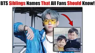 Имена настоящих братьев и сестер участников BTS, которые все фанаты должны знать и помнить!