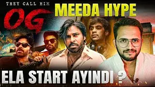 OG Meeda Hype Ela Start Ayindi || OG Movie Hype Explained || Pawan Kalyan Craze || ARFA TALKIES