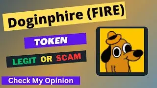 Doginphire (FIRE) Token is a Legit or Scam | Is FIRE token Legit or Scam ?