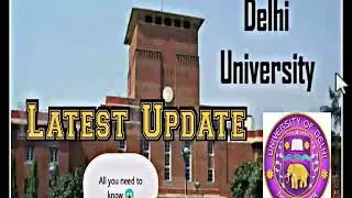 Delhi University (DU) Latest Updates || Latest information || Admission 2020 || DU Online Exam?