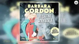Audiobook: Błękitne szynszyle &ndash; Barbara Gordon Audiobook - Błękitne szynszyle Audiobook PL