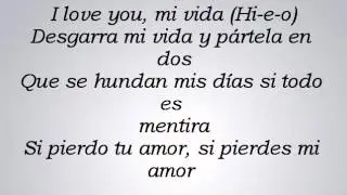 I love you mi vida