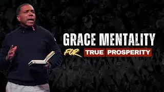 Sunday Service l Grace Mentality for True Prosperity l #GraceMentality #TrueProsperity #creflodollar