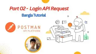Part 02 - Login API Request || Postman || Bangla Tutorial