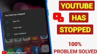 Youtube Has Stopped Problem || How To Fix Youtube Has Stopped