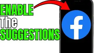 How To Enable Suggestions On Facebook!