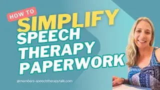 Speech Therapy Paperwork Simplified: Back-To-School Made easy!