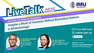 Live Talk 2025: Imagine a World of Forensics Without Biomedical Science or Biotechnology!