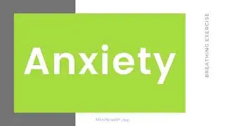 Anxiety/Anger control breathing exercise- Stress | Anxiety | Anger | Depression