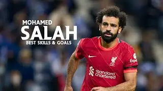 Mohamed Salah 2022 - Best Skills & Goals - HD