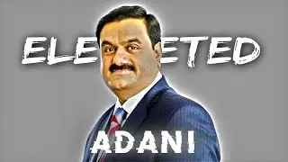ELEVATED - Adani🔥 | Elevated Status | Adani Status😈 | Shubh Song Status | Gautam Adani Status🥵