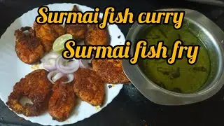Surmai fish curry and surmai fish fry recipe 😋 |how to make fish at home@Sajida_Kitchen.460 