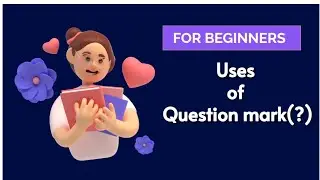 Uses of Question Mark (?) | English Grammar | Punctuation Marks Explained