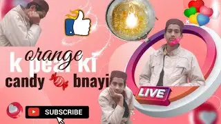 Orange 🍊 k peal ki 😋 candy 🍬 bnayi Jo barbad hugi (Bury tariky sy ♥️ 🥺)
