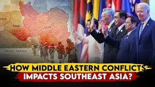 How Middle Eastern Conflicts Impact Southeast Asia?