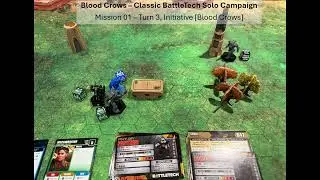 Mission 01 OP BLACK FEATHER : Blood Crows Solo Classic BattleTech Campaign Battle Report [Day 0]